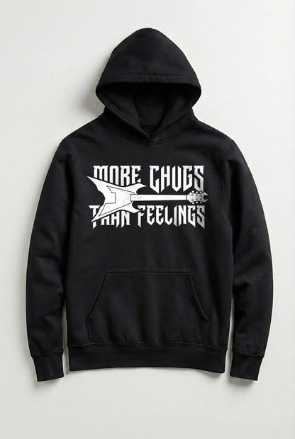 More Chugs Than Feelings Hoodie - For Metalheads
