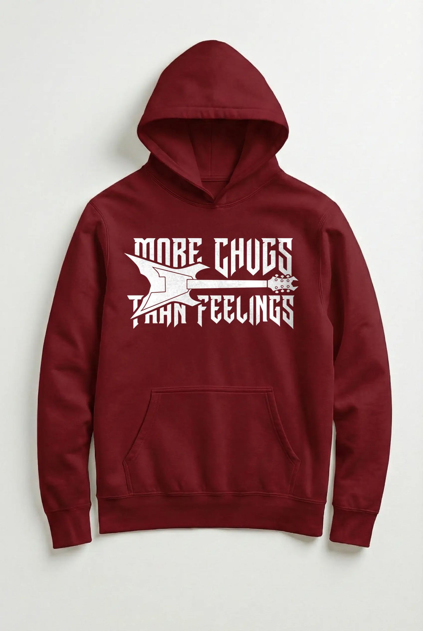 More Chugs Than Feelings Hoodie - For Metalheads